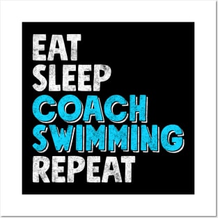 Eat sleep coach swimming repeat Posters and Art